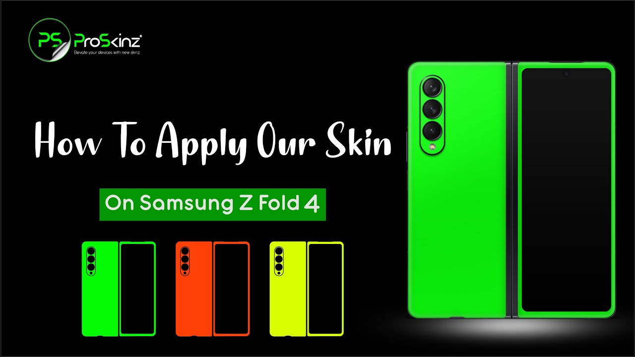How to Apply a ProSkinz Samsung Z Fold 4 / 3 Skin