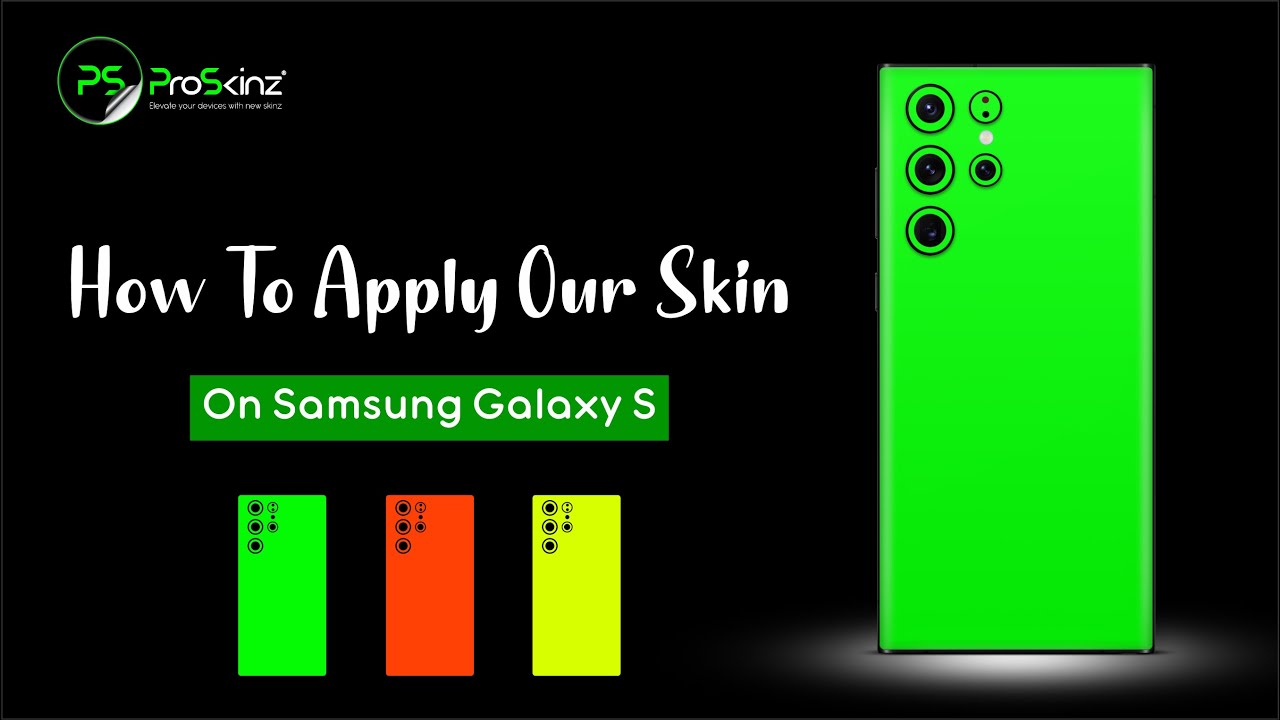 How to Apply a ProSkinz Samsung S22 Ultra Skin