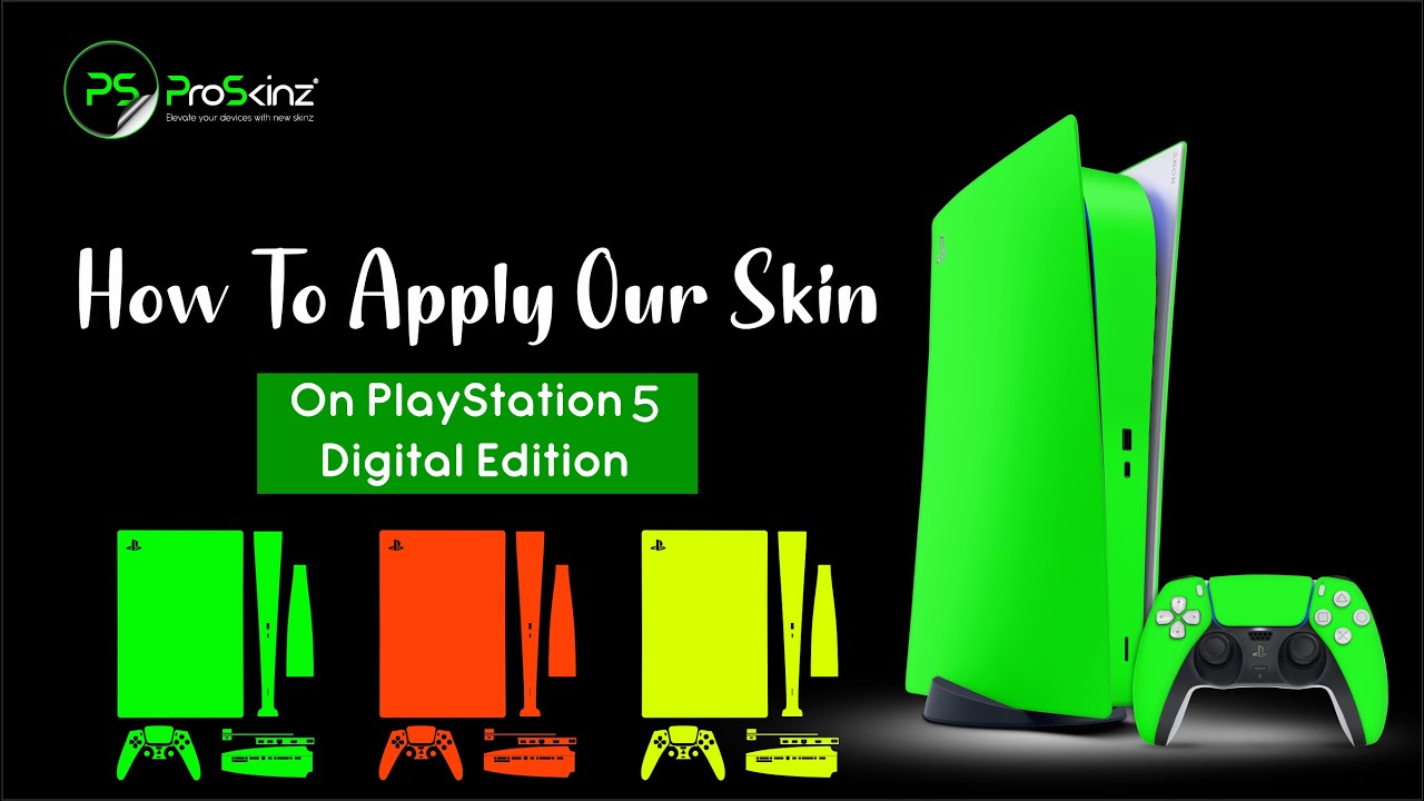 Promotional graphic for a ProSkinz PlayStation 5 Digital Edition skin application guide, showing a bright green PS5 console and controller on a black background with text reading 'How To Apply Our Skin On PlayStation 5 Digital Edition' and smaller color options.